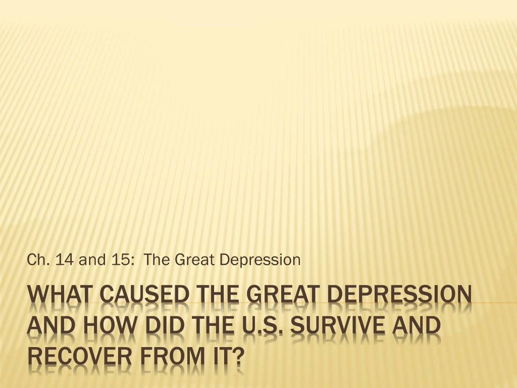 ch 14 and 15 the great depression
