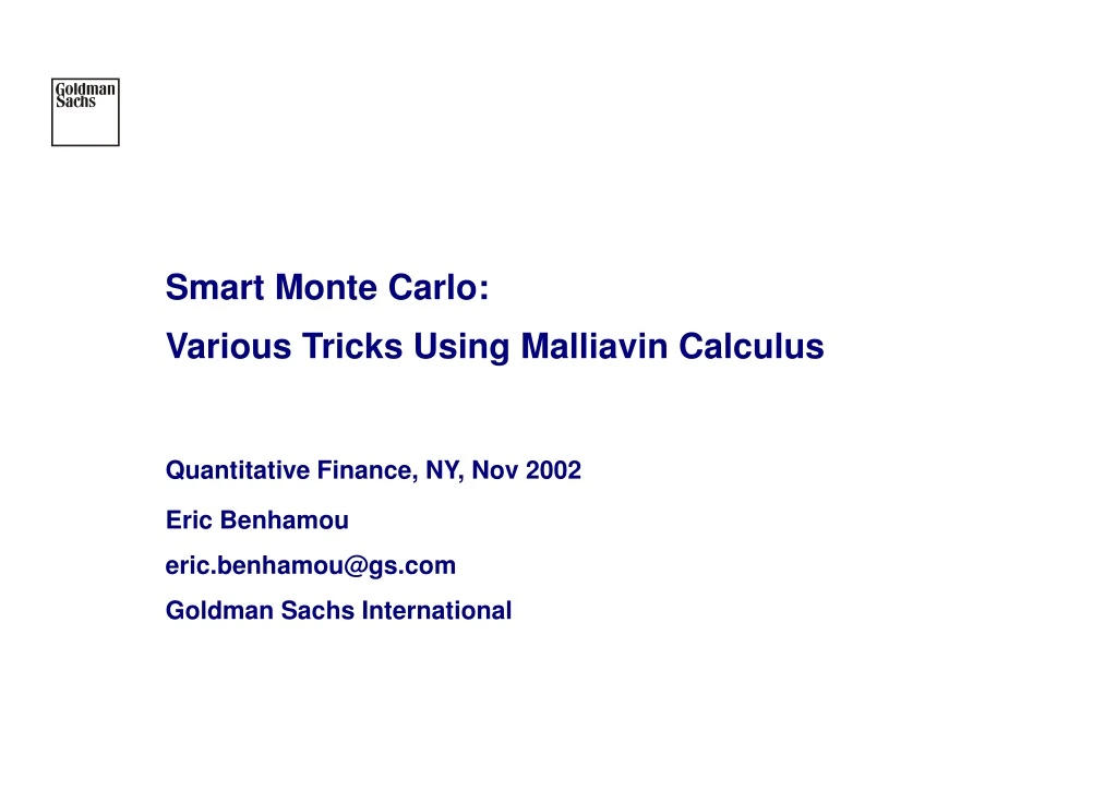 smart monte carlo various tricks using malliavin