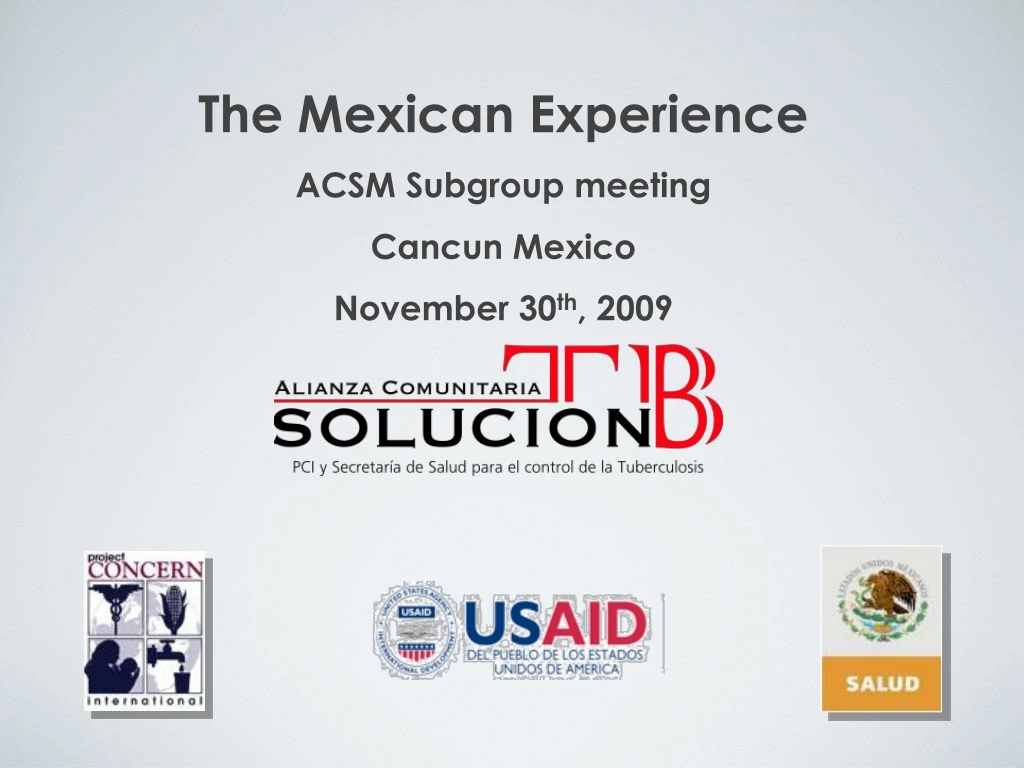 the mexican experience acsm subgroup meeting