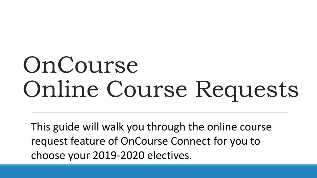 oncourse online course requests