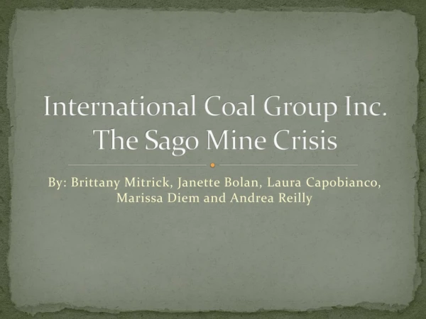 International Coal Group Inc. The Sago Mine Crisis