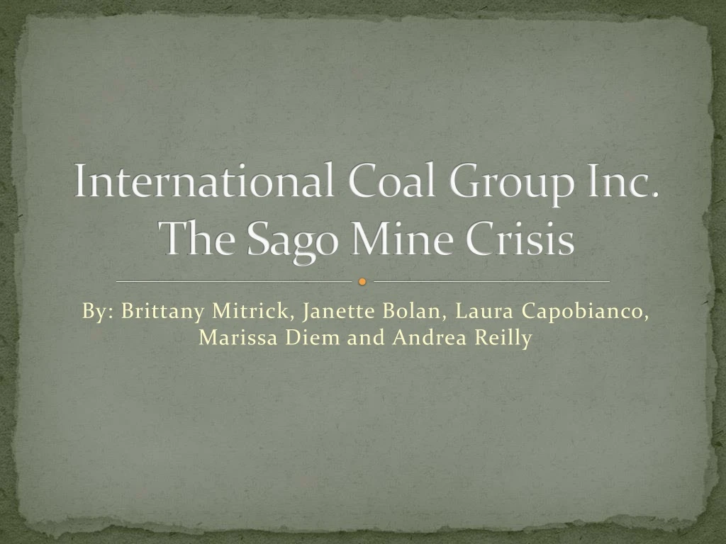 international coal group inc the sago mine crisis