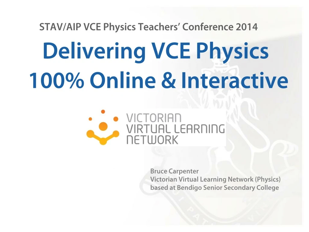 delivering vce physics 100 online interactive