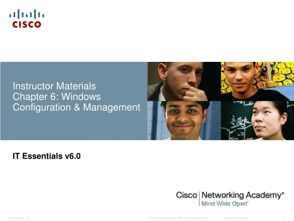 Instructor Materials Chapter 6: Windows Configuration &amp; Management