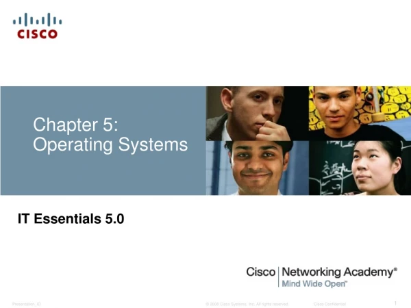 Chapter 5: Operating Systems