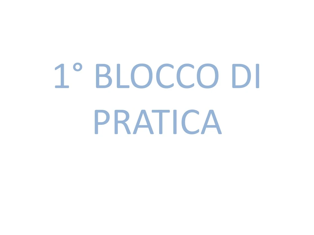 1 blocco di pratica