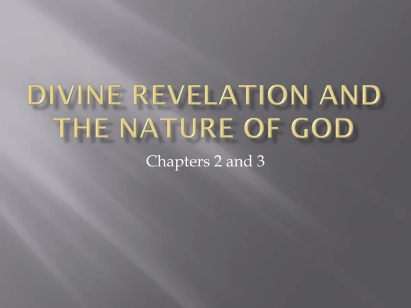 Divine Revelation and the nature of God