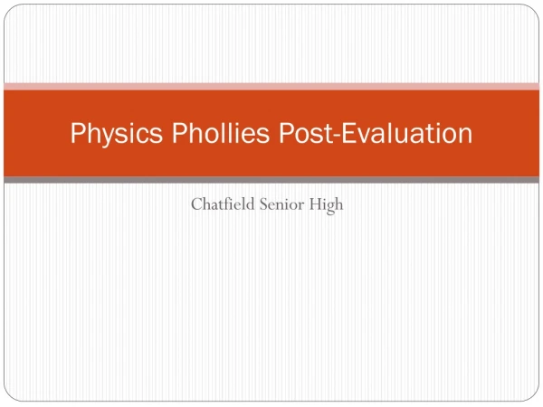 Physics Phollies Post-Evaluation