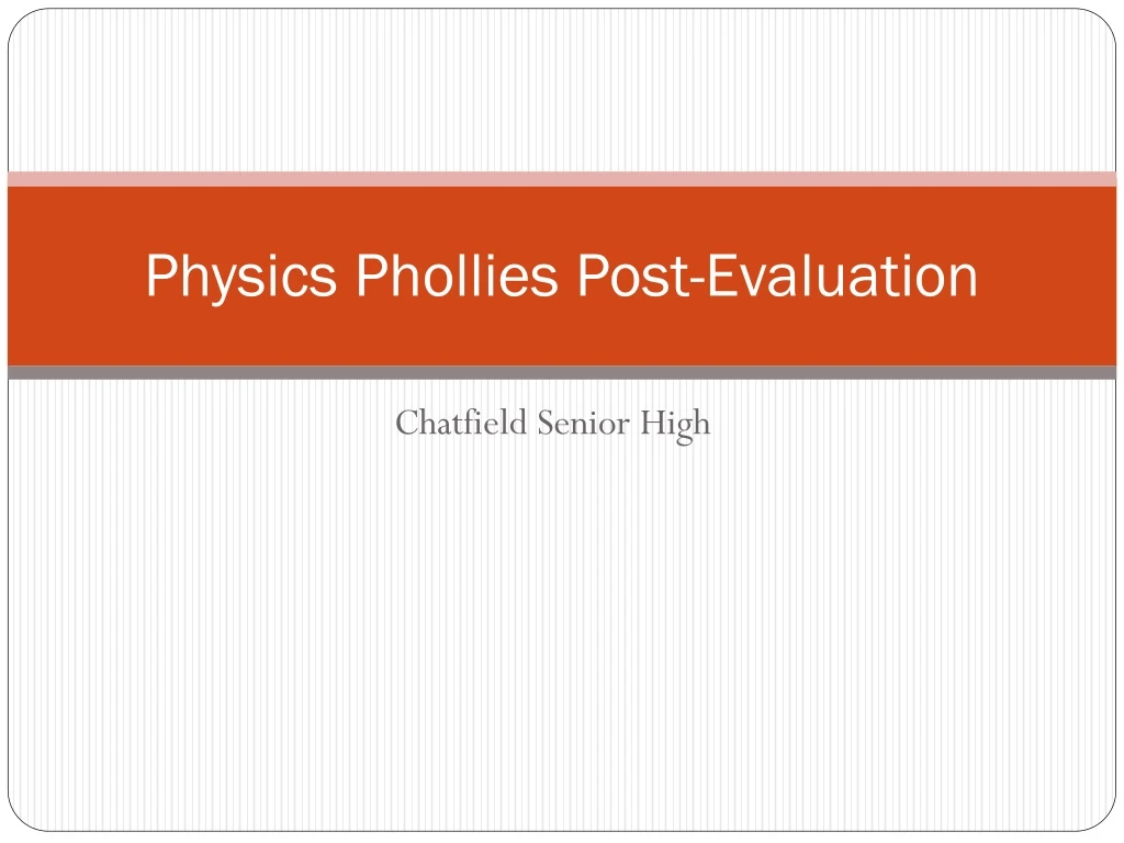 physics phollies post evaluation