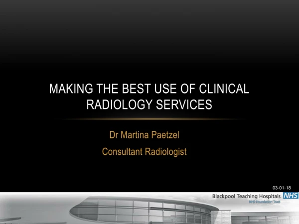 Making the best use of clinical radiology services