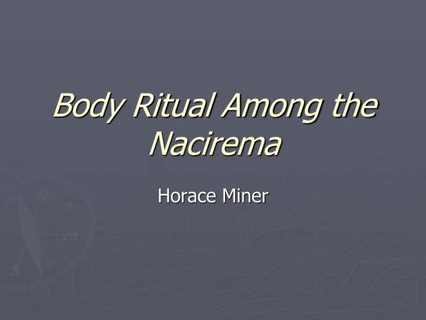 Body Ritual Among the Nacirema