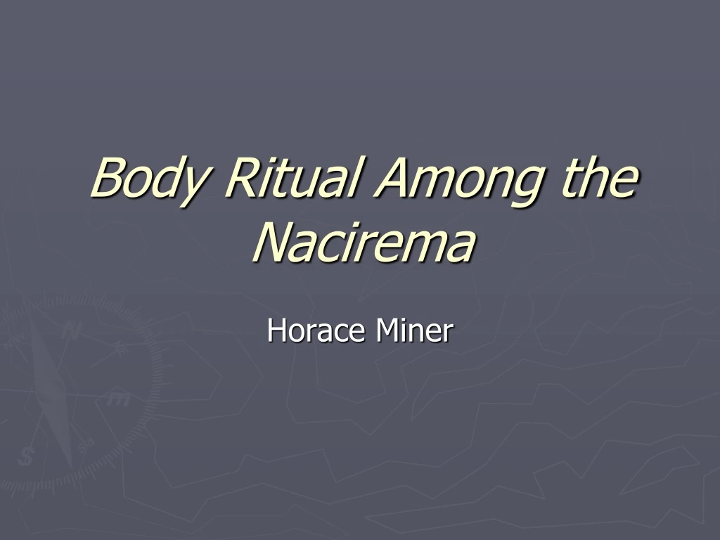 body ritual among the nacirema