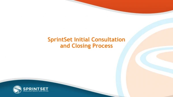 SprintSet Initial Consultation and Closing Process