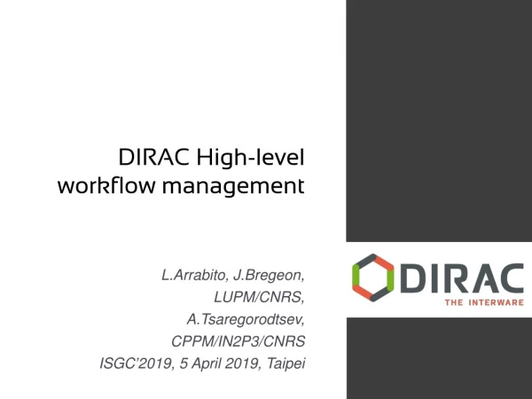 DIRAC High-level workflow management