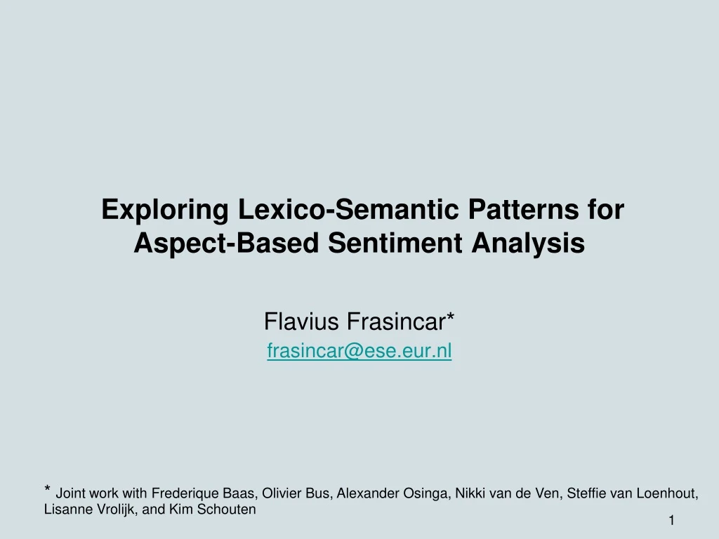 exploring lexico semantic patterns for aspect based sentiment analysis