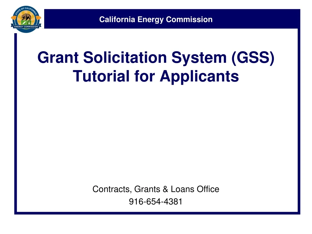 grant solicitation system gss tutorial for applicants