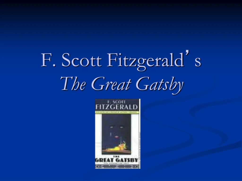 f scott fitzgerald s the great gatsby