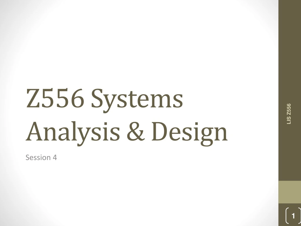 z 556 systems analysis design