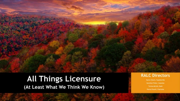 All Things Licensure