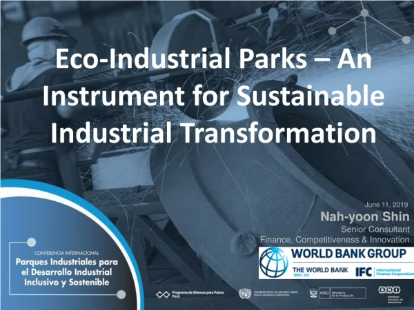 Eco-Industrial Parks – An Instrument for Sustainable Industrial Transformation
