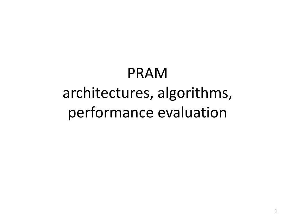 pram architectures algorithms performance evaluation