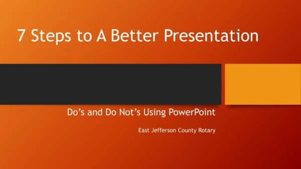 7 Steps to A Better Presentation
