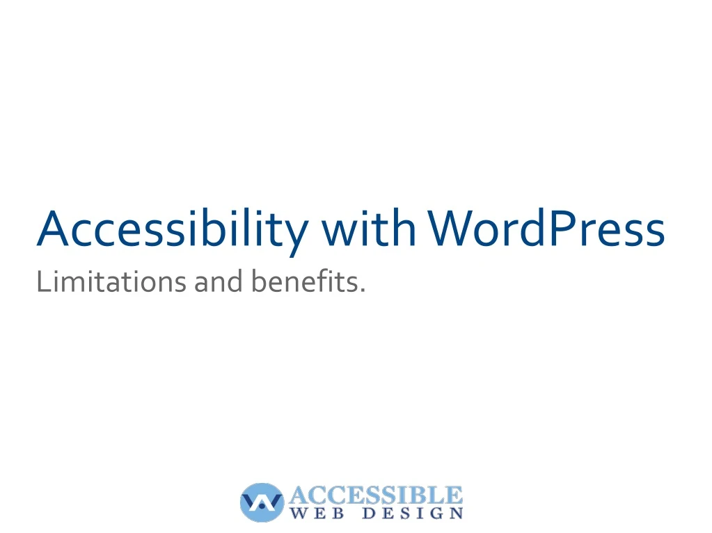 accessibility with wordpress limitations