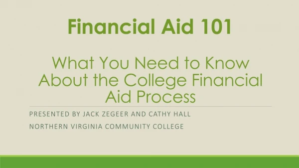 Financial Aid 101 What You Need to Know About the College Financial Aid Process