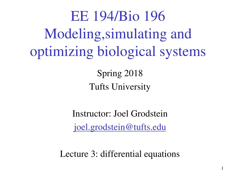 ee 194 bio 196 modeling simulating and optimizing biological systems