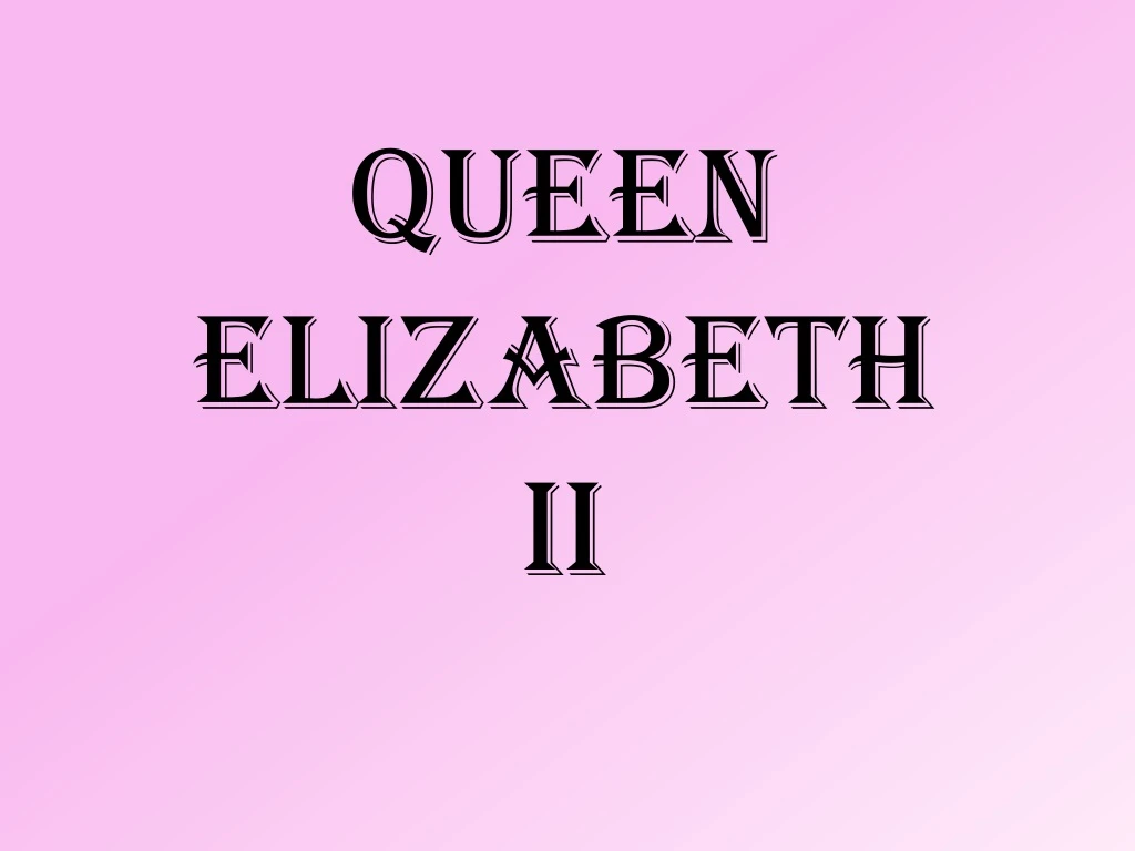 queen elizabeth ii