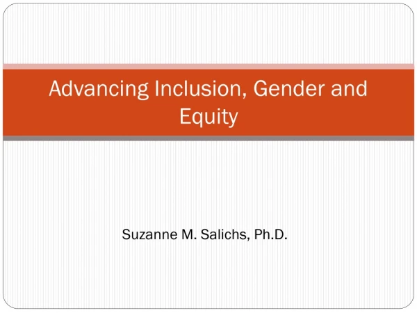 Advancing Inclusion, Gender and Equity