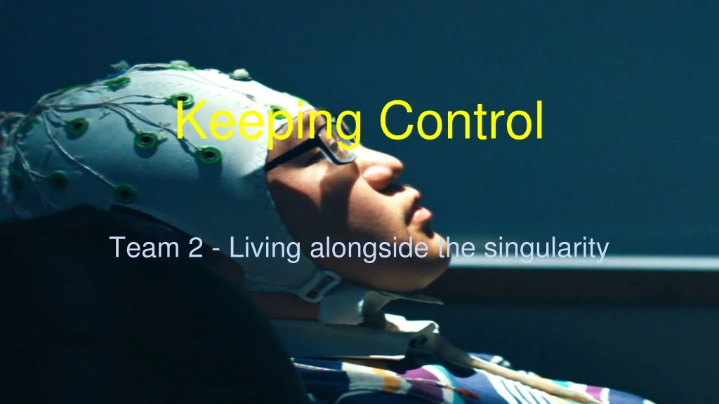 keeping control