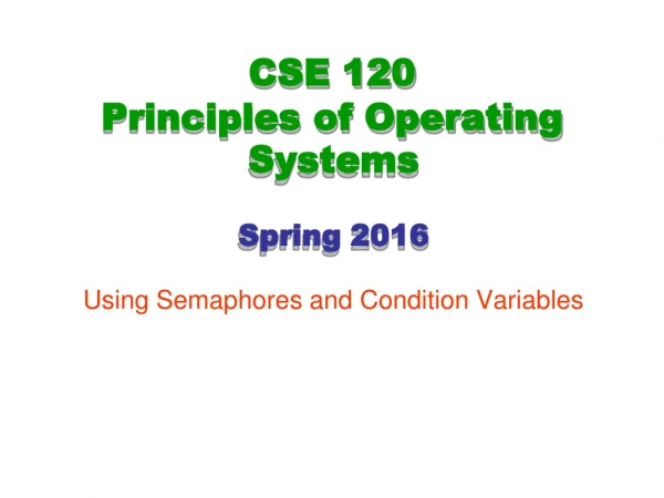CSE 120 Principles of Operating