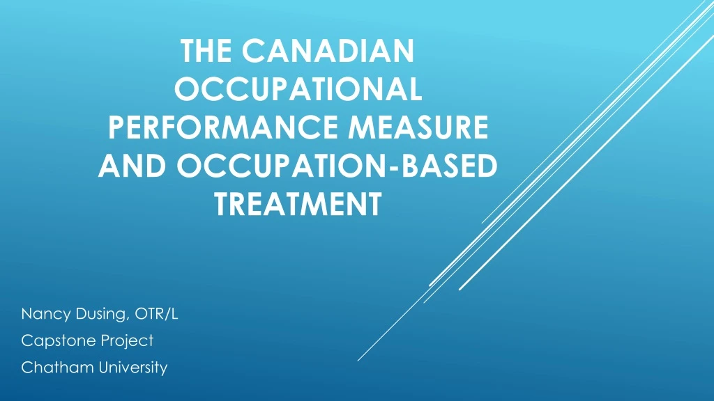 the canadian occupational performance measure and occupation based treatment