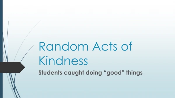 Random Acts of K indness