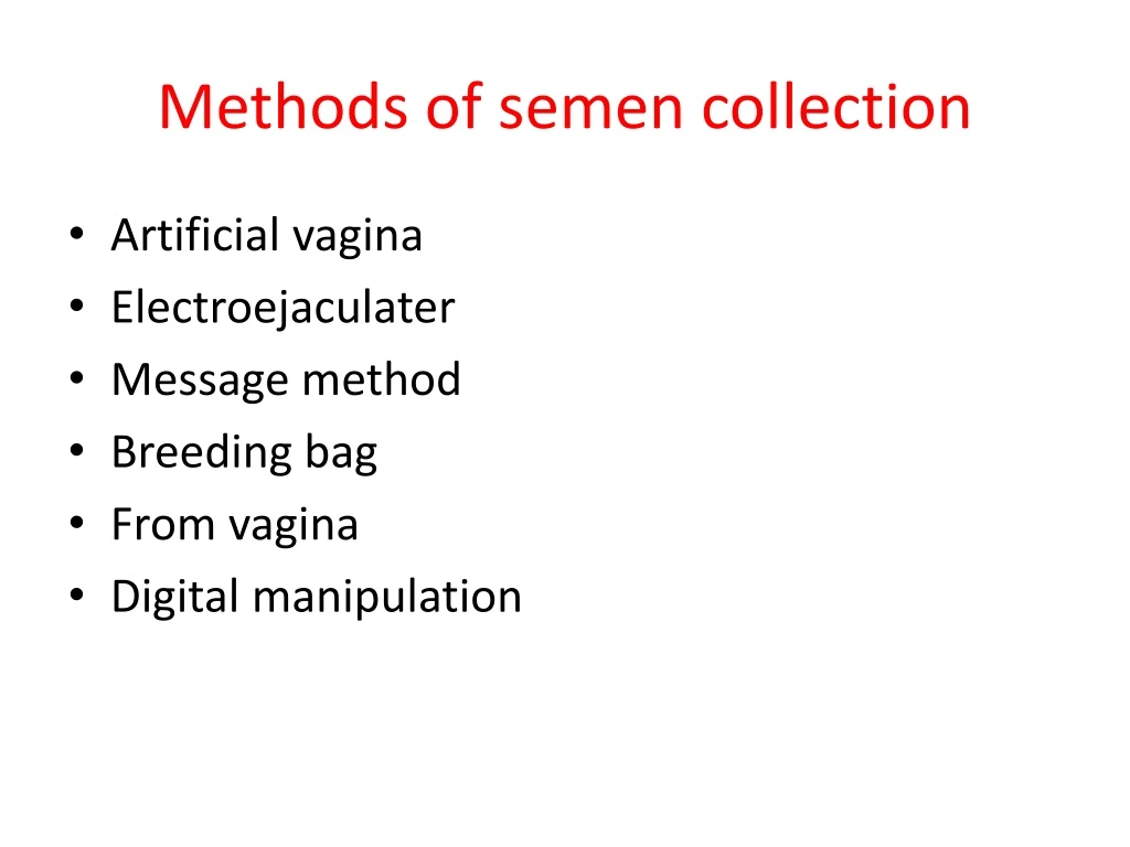 methods of semen collection