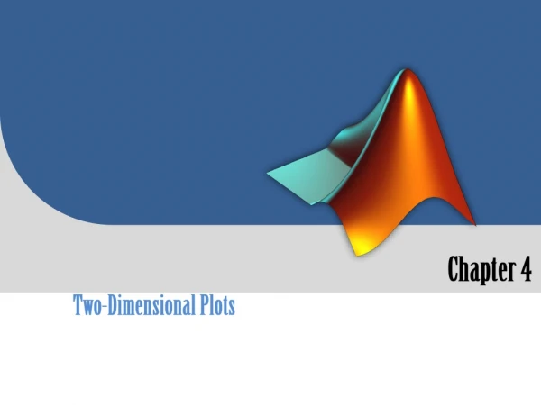 Chapter 4 Two-Dimensional Plots