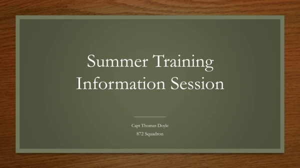 Summer Training Information Session