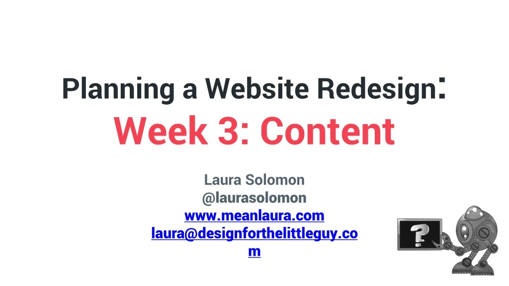 planning a website redesign week 3 content