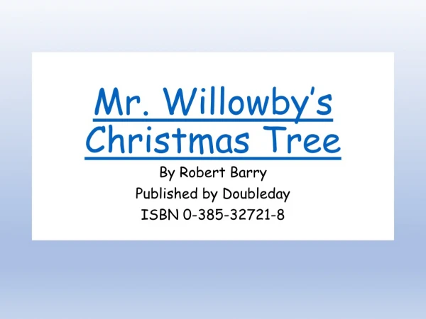 Mr. Willowby’s Christmas Tree