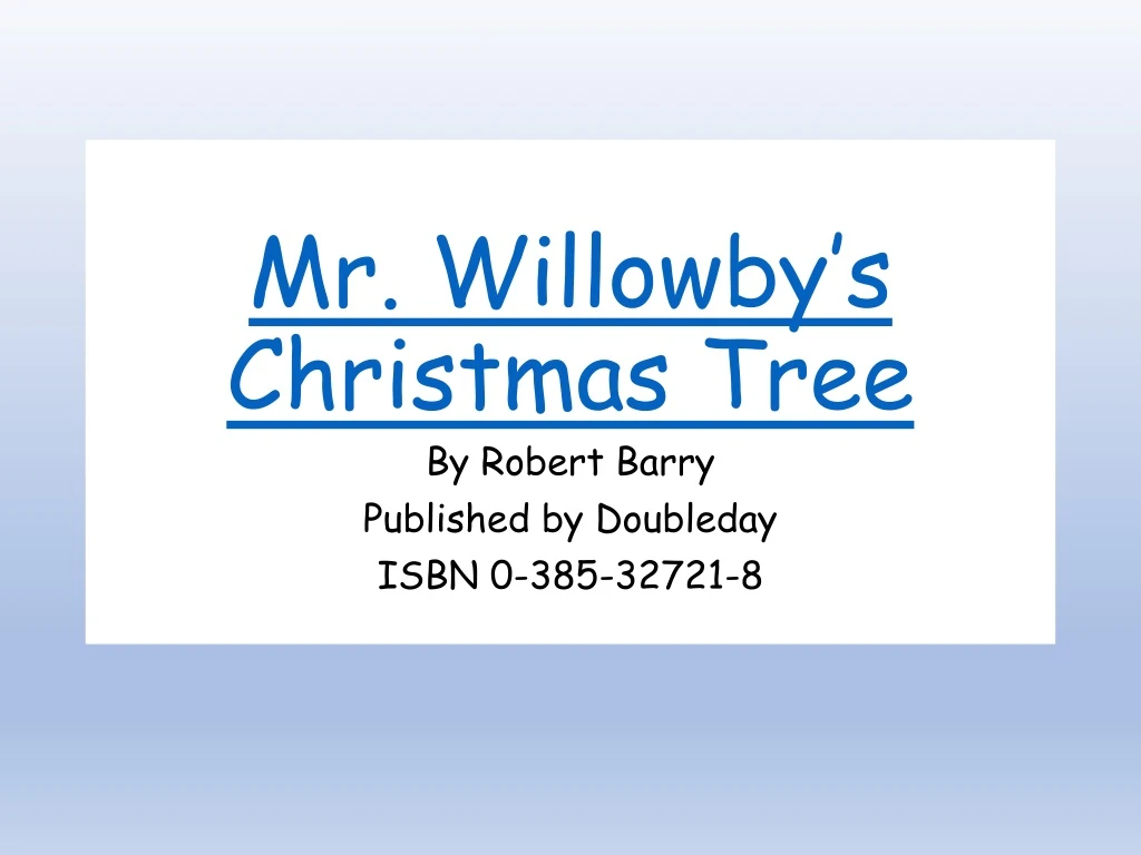 mr willowby s christmas tree