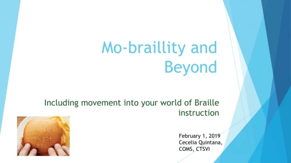 Mo- braillity and Beyond