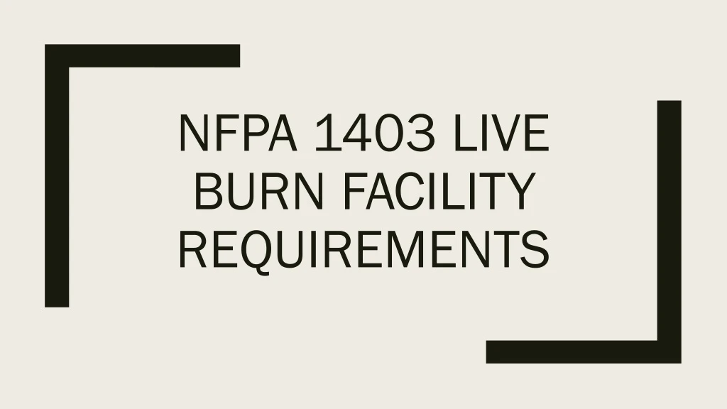 nfpa 1403 live burn facility requirements