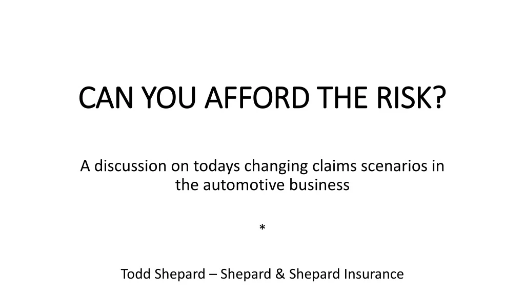 can you afford the risk