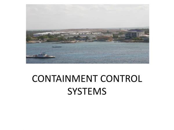 CONTAINMENT CONTROL SYSTEMS