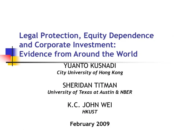 Legal Protection, Equity Dependence and Corporate Investment: Evidence from Around the World
