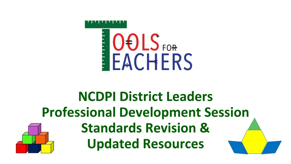 ncdpi district leaders professional development session standards revision updated resources