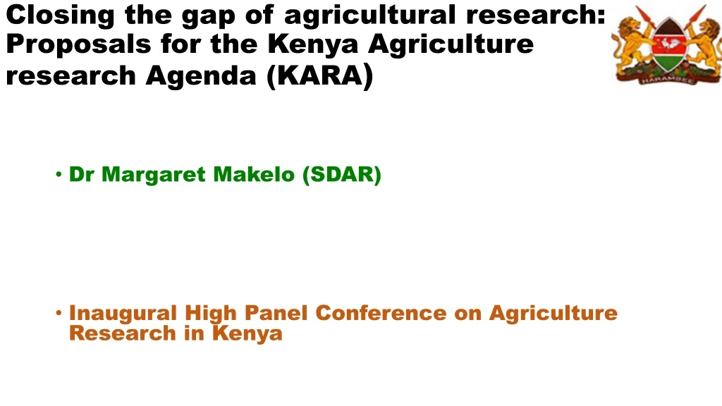 closing the gap of agricultural research proposals for the kenya agriculture research agenda kara