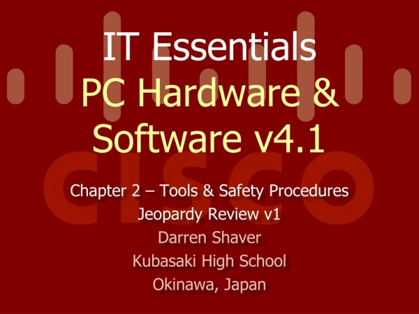 IT Essentials PC Hardware &amp; Software v4.1