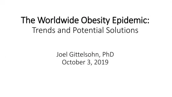 Worldwide Trends in Obesity